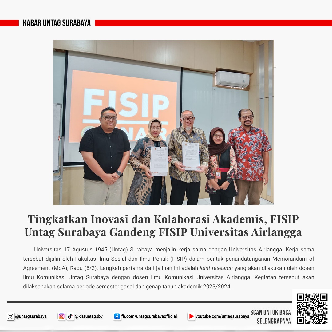 Tingkatkan Inovasi dan Kolaborasi Akademis, FISIP Untag Surabaya Gandeng FISIP Universitas Airlangga