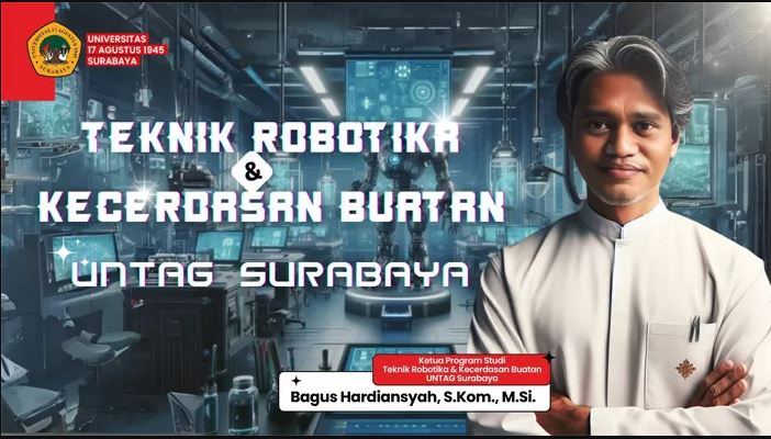 Untag Surabaya Terima Pendaftaran Prodi Baru Teknik Robotika dan Kecerdasan Buatan, Apa yang membeda